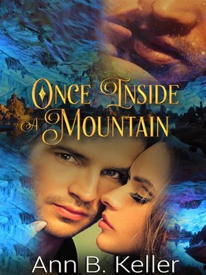 cover image of Once Inside a Mountain